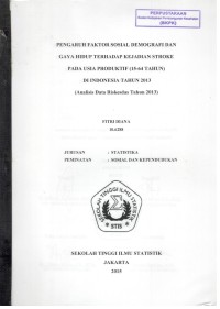 Image of Pengaruh Faktor Sosial Demografi dan Gaya Hidup Terhadap Stroke pada Usia Produktif (15-64 Tahun) di Indonesia Tahun 2013 (Analisis Data Riskesdas Tahun 2013)