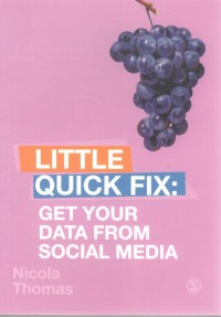 Little Quick Fix : Get Your Data from Social Media