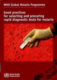 Image of Good practices for selecting and procuring rapid diagnostic and procuring rapid diagnostic tests for malaria