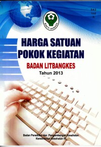 Image of Harga satuan Pokok Kegiatan Badan Litbangkes Tahun 2013