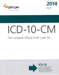 ICD-10-CM : the complete of official draft code set