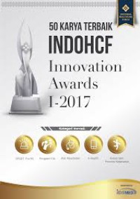 Image of 50 Karya Terbaik INDOHCF Innovation Awards I-2017