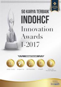 50 Karya Terbaik INDOHCF Innovation Awards I-2017