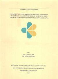 Image of Laporan Penelitian DIPA 2019 Implementasi Pemeriksaan Dini Alergi Dapson dan Deteksi Gen yang Mempengaruhi Resistensi Agen Terapi di Kabupaten Asmat dan Manokwari Selatan