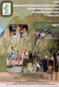Implementasi Surveilans Migrasi Melalui Kegiatan SDJ pada Pekerja Tambang Ilegal di Kabupaten Tanah Bumbu tahun 2018
