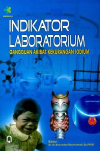 Indikator Laboratorium : Gangguan Akibat Kekurangan Iodium