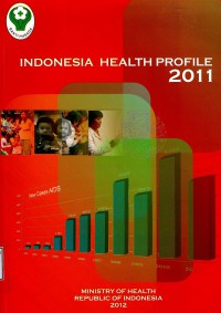 Image of Indonesia Health Profile 2011 (Indonesia-Inggris)