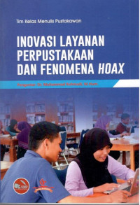 Image of Inovasi Layanan Perpustakaan dan Fenomena Hoax