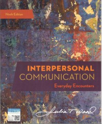 Interpersonal Communication: Everyday Encounters