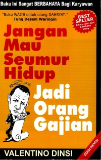 Jangan mau seumur hidup jadi orang gajian