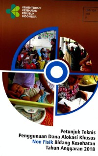 Image of Petunjuk Teknis Penggunaan Dana Alokasi Khusus Non Fisik Bidang Kesehatan Tahun Anggaran 2018