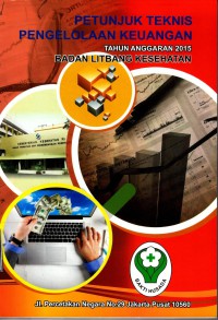 Image of Petunjuk Teknis Pengelolaan Keuangan Tahun Anggaran 2015 Badan Litbang Kesehatan