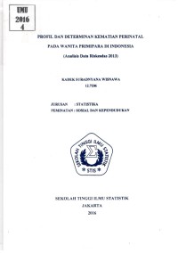 Profil dan Determinan Kematian Perinatal pada Wanita Primipara di Indonesia (Analisis Data Riskesdas 2013)