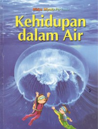 Image of Kehidupan dalam Air :  Kehidupan