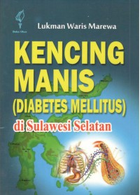 Kencing Manis ( diabetes melitus) di Sulawesi Selatan)
