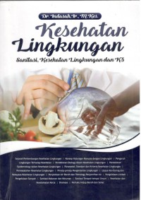 Kesehatan Lingkungan : Sanitasi Kesehatan Lingkungan K3