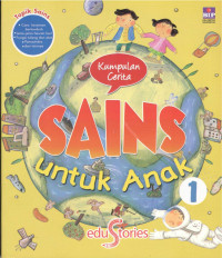 Image of Kumpulan Cerita Sains untuk Anak 1 = Science Storybokks for Curious Minds #1