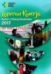 Laporan Kinerja Badan Litbang Kesehatan 2017