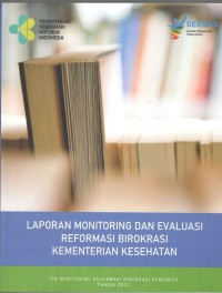 Penilaian Mandiri Program Reformasi Birokrasi (PMPRB) Kementerian Kesehatan Tahun 2020 S.d. 2021