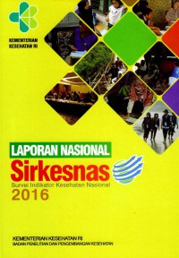 Laporan Nasional Sirkesnas Survei Indikator Kesehatan Nasional