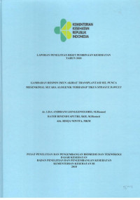 Image of Laporan Penelitian Riset Pembinaan Kesehatan Tahun 2018 Gambaran Respon Imun Akibat Transplatasi Sel Punca Mesenkimal Secara Alogenik terhadap Tikus Sprague Dawley
