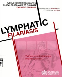 Image of Progress report 2009-2009 and strategic plan 2010-2020 global programme to eliminate lymphatic filariasis: 