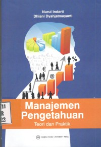 Manajemen Pengetahuan : Teori dan Praktik