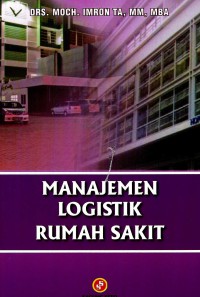 Image of Manajemen Logistik Rumah Sakit