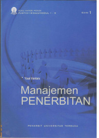 Image of Manajemen Penerbitan: Buku Materi Pokok PUST4418/3SKS/Modul 1-9