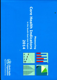 Image of Measuring Core Health Indicators in the South East Asia Region 2014