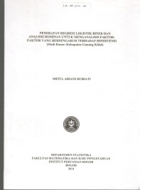 Image of Penerapan Regresi Logistik Biner dan Analisis Dominan untuk Menganalisis Faktor-faktor yang Berpengaruh terhadap Hipertensi (Studi Kasus : Kabupaten Gunung Kidul)