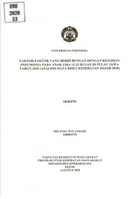 Image of Faktor-faktor yang Berhubungan dengan Kejadian Pneumonia pada Anak Usia 12-23 Bulan di Pulau Jawa Tahun 2018 (Analisis Data Riset Kesehatan Dasar 2018)