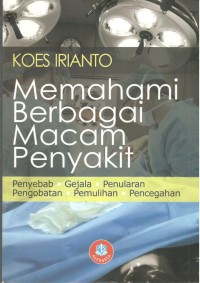 Memahami Berbagai Macam Penyakit