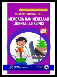 Image of Membaca dan Menelaah Jurnal Uji Klinis (Seri Evidence Based Medicine 6)