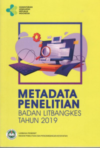 Image of Metadata Penelitian Badan Litbangkes Tahun 2019