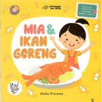 Mia & Ikan Goreng