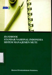 Handbook Standar Nasional Indonesia Sistem Manajemen Mutu