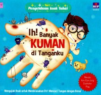 Image of Ih Banyak Kuman di Tanganku