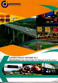 Laporan Bulan Oktober 2017 : Data Kecelakaan Lalu Lintas di Jalan Tol Cabang & Anak Perusahaan