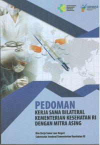 Image of Pedoman Kerja Sama Bilateral Kementerian Kesehatan RI dengan Mitra Asing