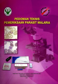 Image of Pedoman Teknis Pemeriksaan Parasit Malaria