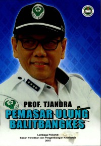 Prof. Tjandra Pemasar Ulung Balitbangkes