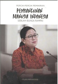 Image of Percik-percik Pemikiran Pembangunan Manusia Indonesia : Sebuah Bunga Rampai