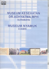 Museum kesehatan Dr. Adhyatma,MPH : museum nyamuk Ciamis