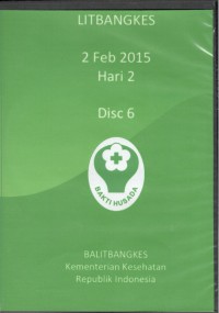 Litbangkes : 2 Feb 2015 Hari 2 Disc 6