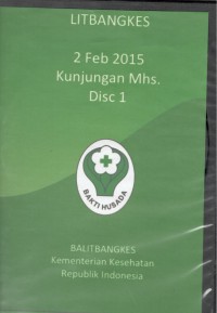 Litbangkes : 2 Feb 2015 Kunjungan Mhs. Disc 1