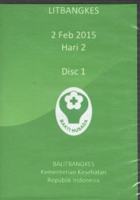 Litbangkes : 2 Feb 2015 Hari 2 Disc 1
