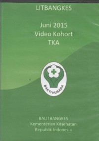 litbangkes : Juni 2015 Video Kohort TKA