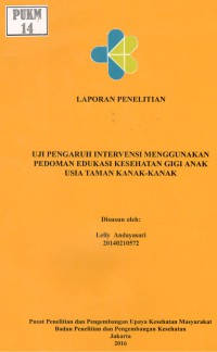 Uji Pengaruh Intervensi Menggunakan Pedoman Edukasi Kesehatan Gigi Anak Usia Taman Kanak-Kanak