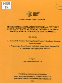 Pengembangan dalam Pengendalian Penyakit yang Dapat Dicegah dengan Immunisasi (Difteri, Polio, Campak dan Rubella) di Indoensia